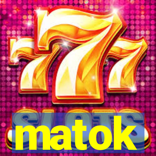 matok