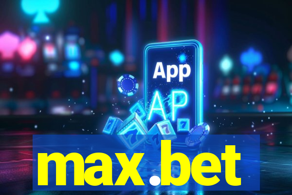 max.bet