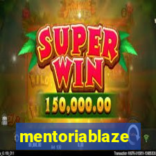 mentoriablaze