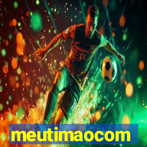 meutimaocom