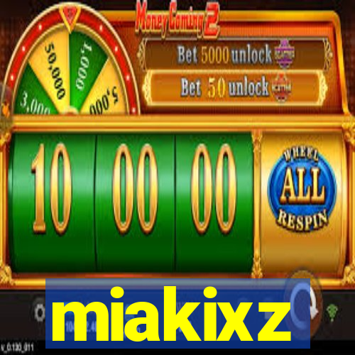 miakixz