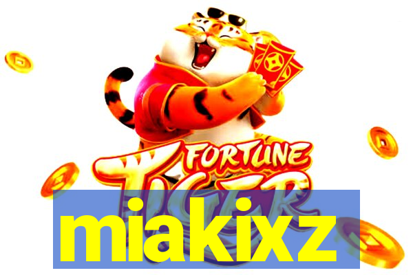 miakixz