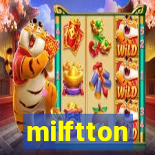 milftton