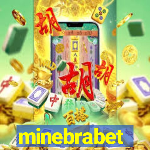 minebrabet