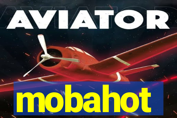 mobahot