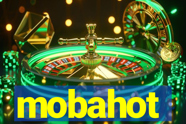 mobahot