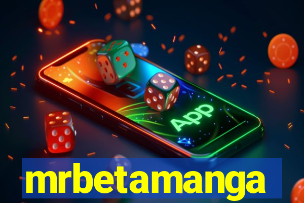 mrbetamanga