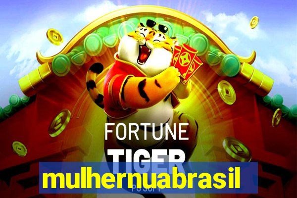 mulhernuabrasil