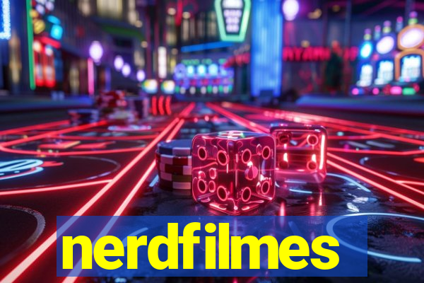 nerdfilmes
