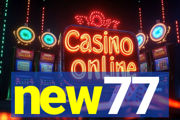 new77