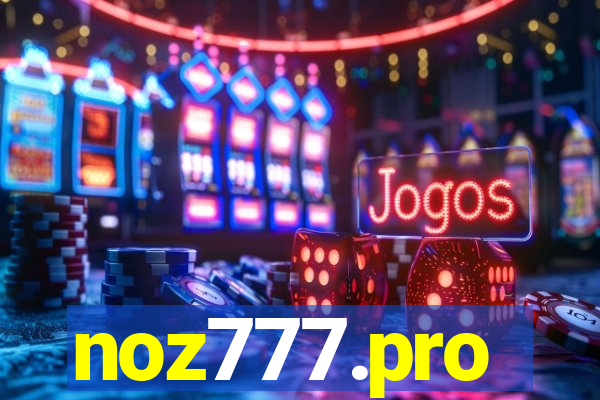 noz777.pro