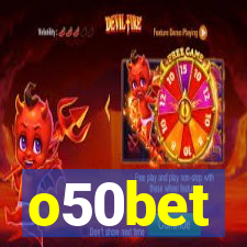 o50bet