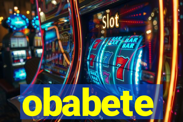 obabete