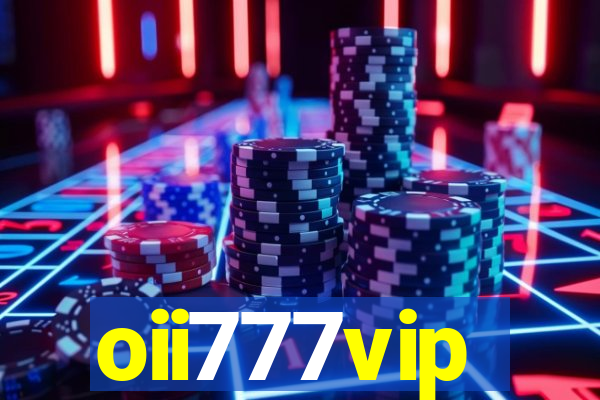 oii777vip