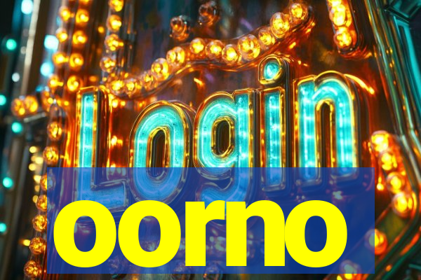 oorno