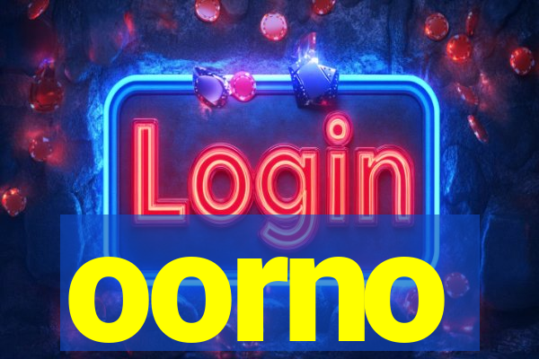 oorno