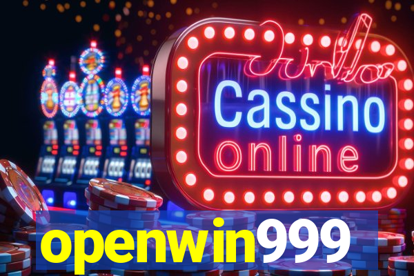 openwin999