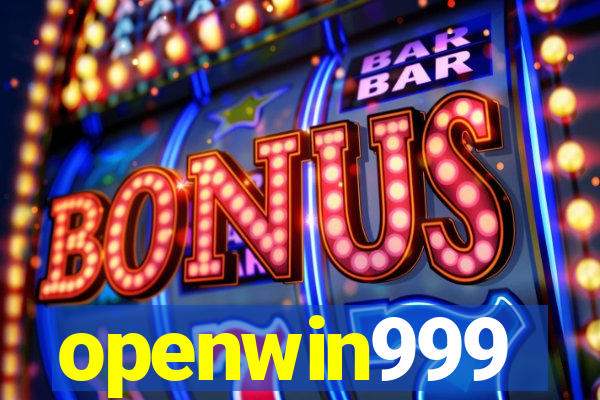 openwin999
