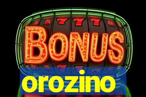 orozino