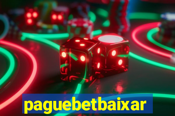 paguebetbaixar