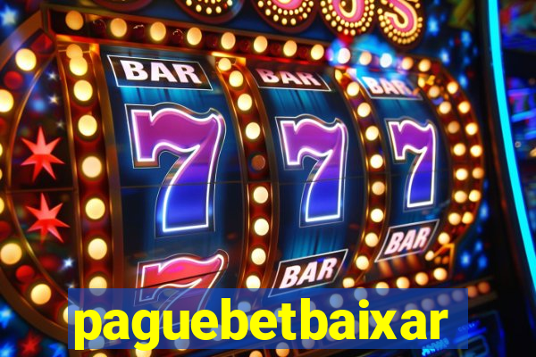 paguebetbaixar