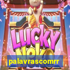 palavrascomrr