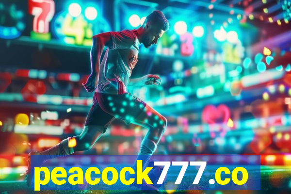 peacock777.co