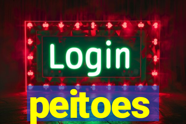 peitoes