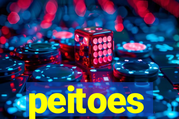 peitoes