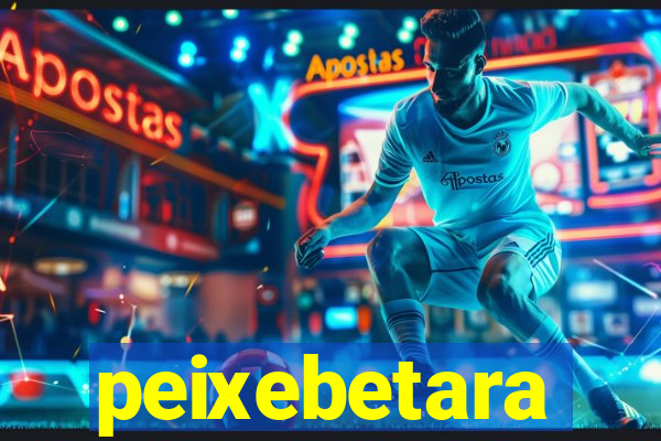 peixebetara