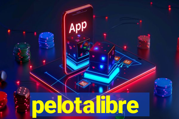 pelotalibre