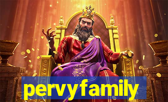 pervyfamily