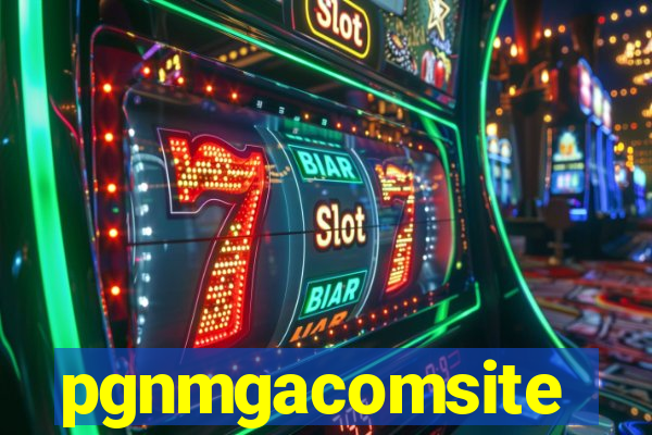 pgnmgacomsite