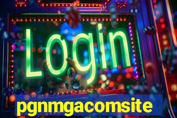 pgnmgacomsite