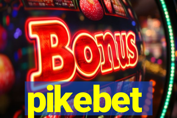 pikebet
