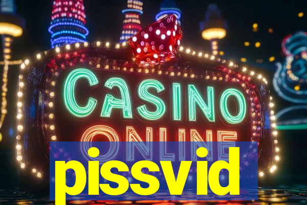 pissvid