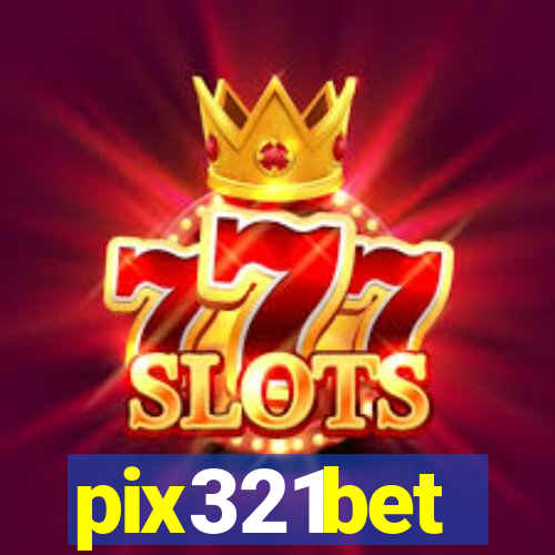 pix321bet