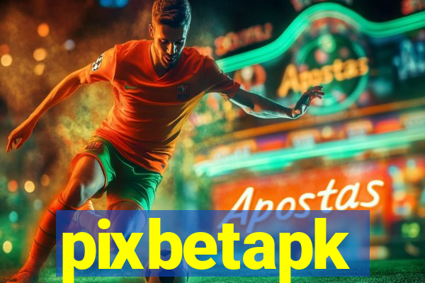 pixbetapk