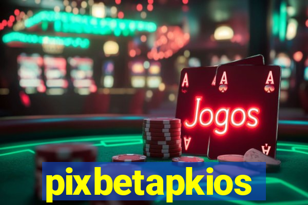 pixbetapkios