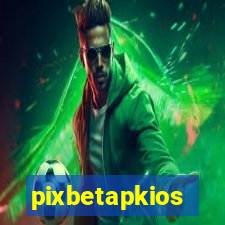 pixbetapkios