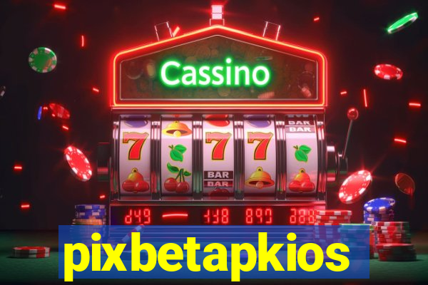 pixbetapkios