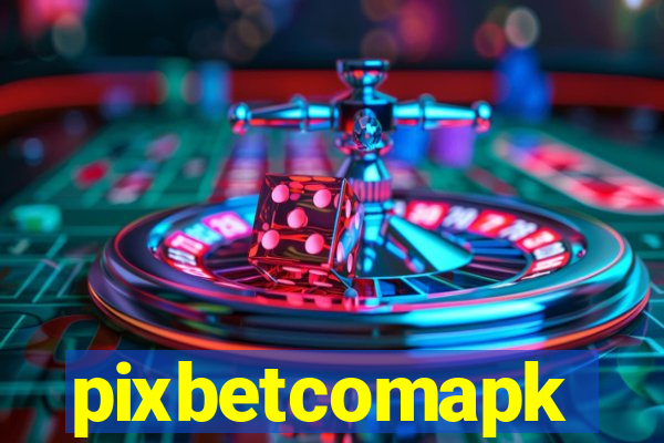pixbetcomapk