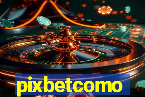 pixbetcomo