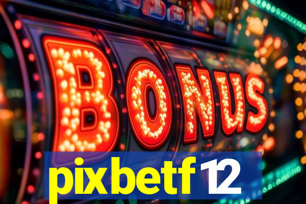 pixbetf12