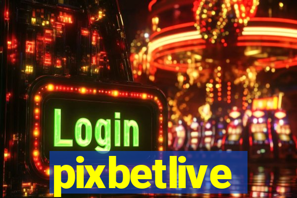 pixbetlive