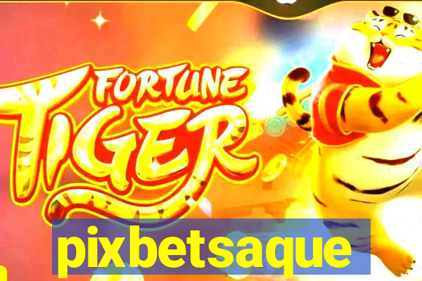 pixbetsaque
