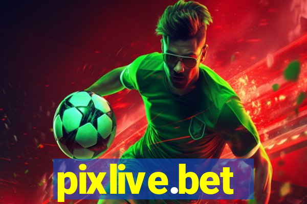 pixlive.bet