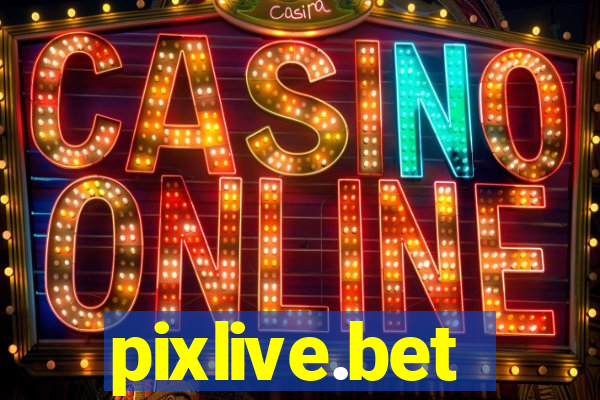 pixlive.bet