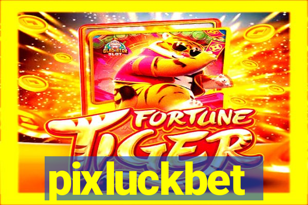 pixluckbet