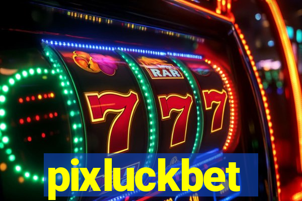 pixluckbet